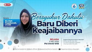 Download lagu BERSYUKUR DAHULU, BARU DIBERI KEAJAIBANNYA - Bu Diah Puspitawati, CT.MR | Live YKRI 5 Mei 2026