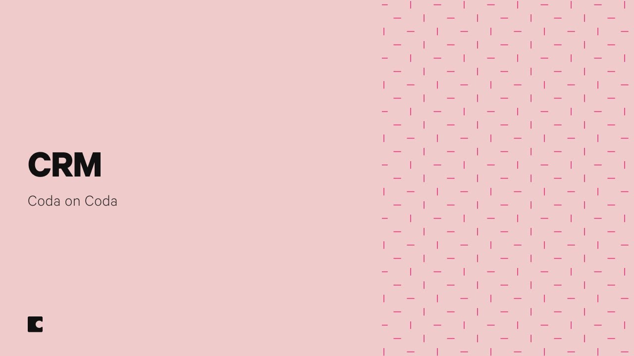 Our CRM | Coda on Coda