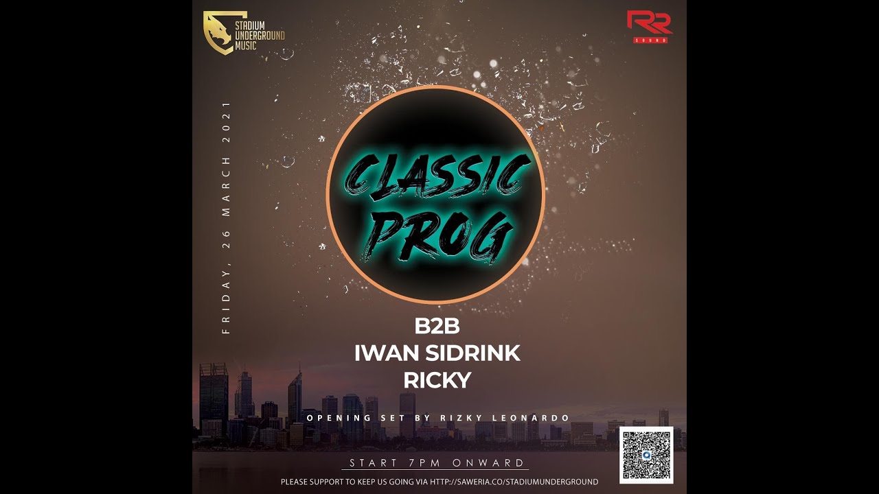 CLASSIC PROG - IWAN SIDRINK B2B RICKY - Stadium Underground Music - Part 2