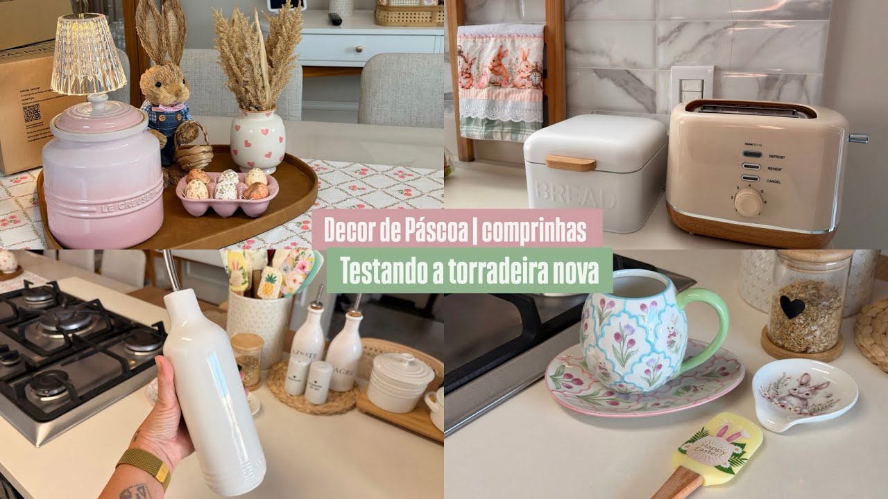 COMPREI UMA TORRADEIRA | COMO TÁ FICANDO A DECOR DE PÁSCOA| LE CREUSET VICIAAAA