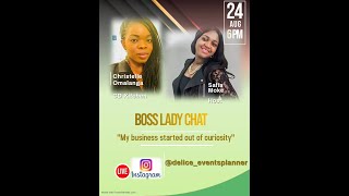 Boss lady talk- Christell Omalanga