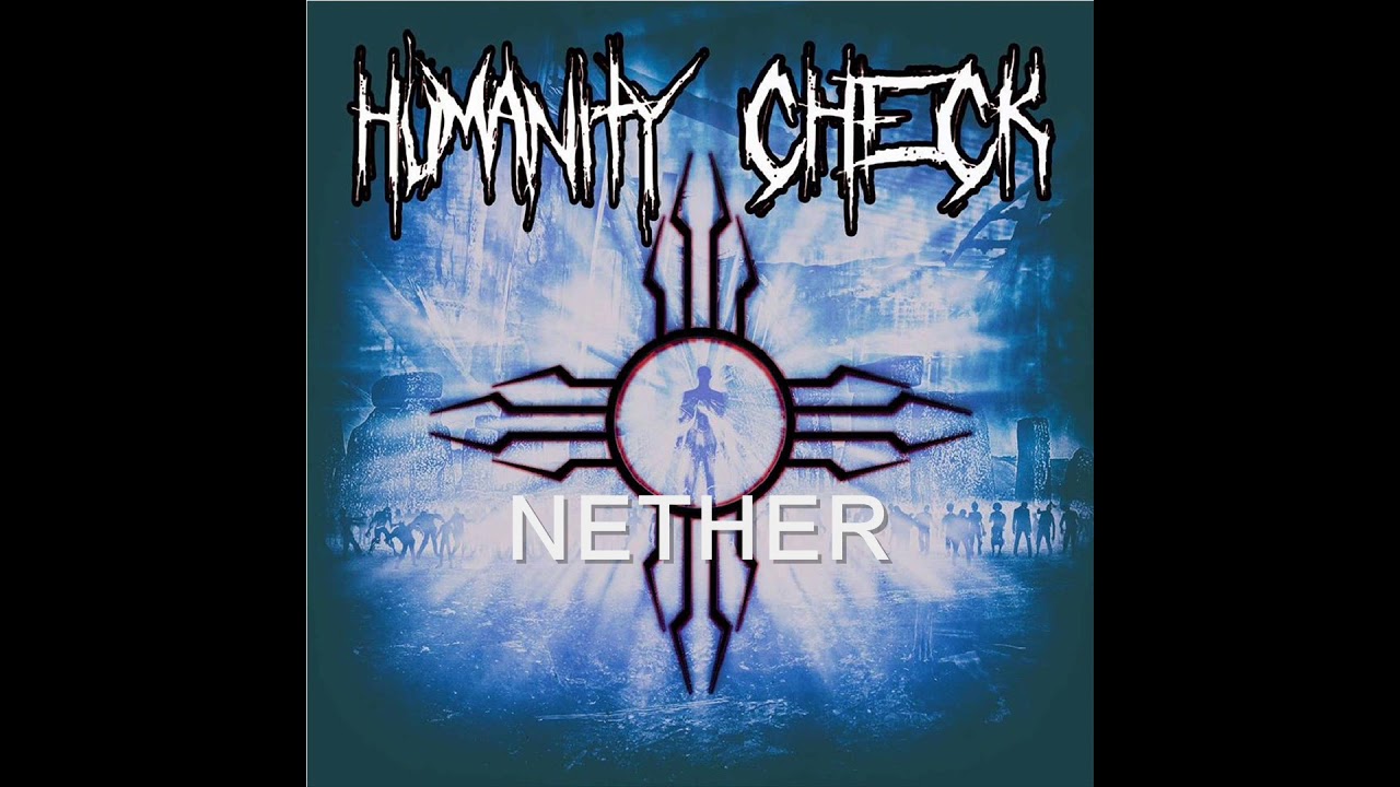 Humanity Check - Nether