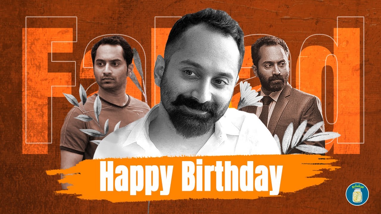 Happy Birthday FaFa | Fahad Fazil Birthday Whatsapp Status | The Insane Actor