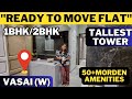 Ready to move flat  vasai w  1bhk 2bhk  flat in mumbai