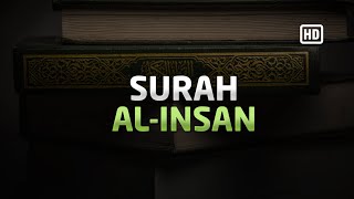 Surah Al Insan - Sheikh Salah Musally | Al-Qur'an Reciter