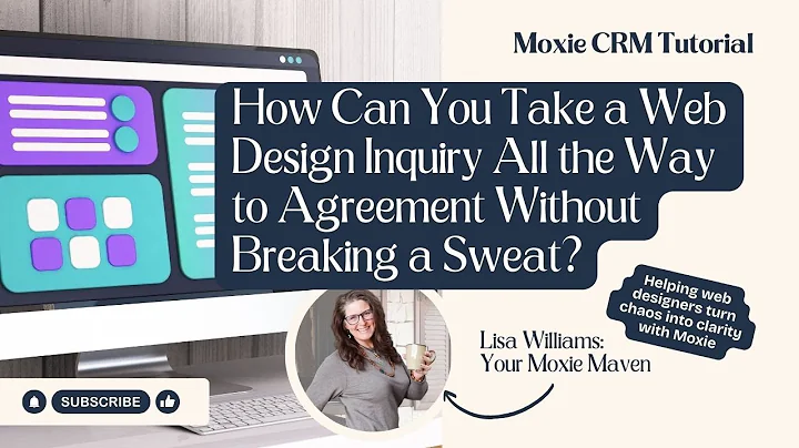 How Can You Take a Web Design Inquiry All the Way to Agreement Without Breaking a Sweat?