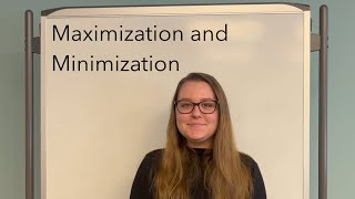 A Crash Course On Maximization And Minimization
