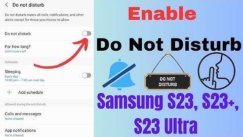 How to Enable Do Not Disturb Mode in Samsung Galaxy S23, S23 Plus, S23 Ultra | Mute All Calls