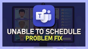 Unable to Schedule Event in Microsoft Teams Fix