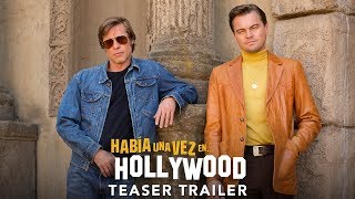 HABÍA UNA VEZ... EN HOLLYWOOD | Teaser tráiler subtitulado (HD)