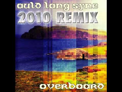 Auld Lang Syne (2010 remix) -- a cappella by Overb...