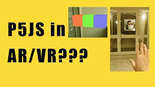 [P5XR] P5JS in AR/VR