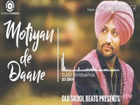 Chitte dand  motiyan de danne surjit bindrakhia