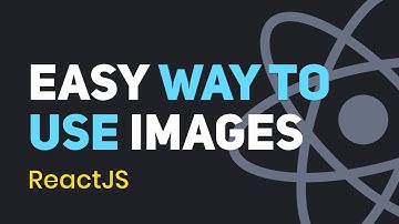Easy Way to Use Images in React JS (No Import, No Require)