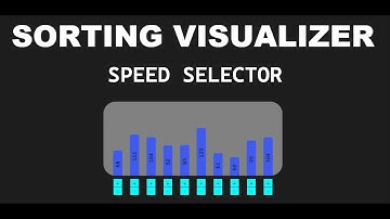 React Sorting Visualizer: Speed Selection