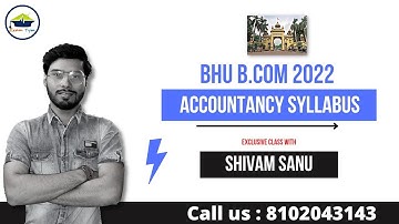 BHU B.COM ACCOUNTANCY || DETAILED SYLLABUS || BHU ENTRANCE EXAM 2022