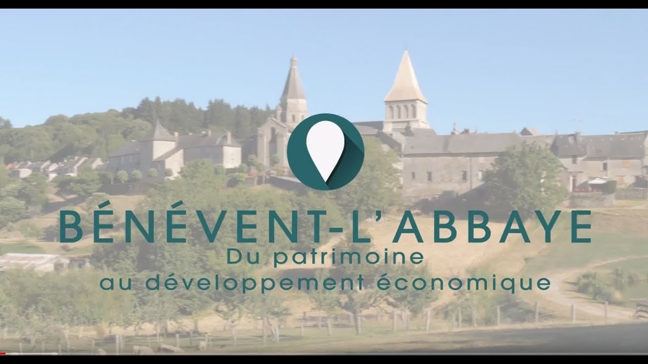 3. Bénévent-l'Abbaye, Nouvelle-Aquitaine - Du patrimoine au développement économique.