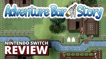 Adventure Bar Story Nintendo Switch Review