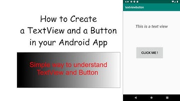 How to create a Button and TextView on Android studio(Simple Way to implement)
