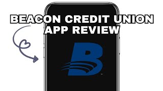 BEACON CREDIT UNION APP REVIEW EXPLAINED - WORTH IT? screenshot 5