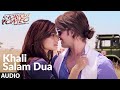 Khali Salam Dua (Audio) | Shortcut Romeo | Neil Nitin Mukesh | Mohit Chauhan , Himesh Reshammiya