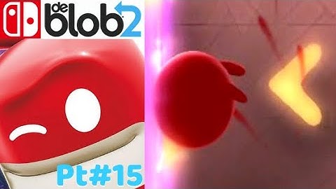 De Blob 2 Walkthrough Gameplay - Part 15 - Tech Zero Gravity! | Nintendo (Switch)