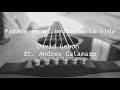 Parado en el Medio de la Vida - David Lebón ft. Andrés Calamaro (LETRA)