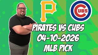 Pittsburgh Pirates vs Chicago Cubs 26 MLB Pick Prediction MLB Betting Tips