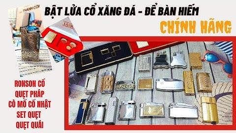 Bật lửa Cò mổ cổ nhật  - Quẹt Ronson - Quẹt Quái - Set quẹt LARK - Quẹt xăng đá nhôm | ST17