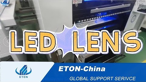 From PCB to Lens — Complete SMT Automation for LED Lens Projects
