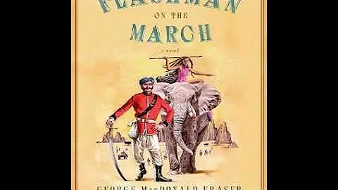 Flashman on the March (The Flashman Papers, #11) -...
