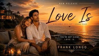 Love Is  - Frank Longo