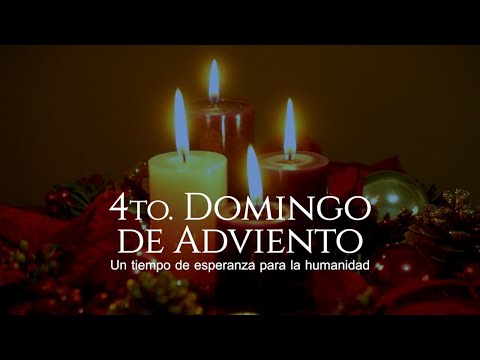 Reflexión del Cuarto Domingo de Adviento