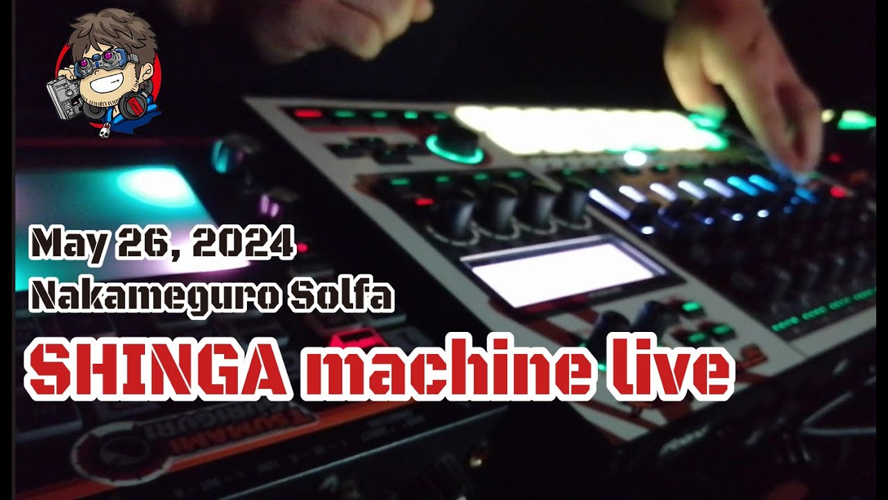 SHINGA machine live May26.2024 - YouTube