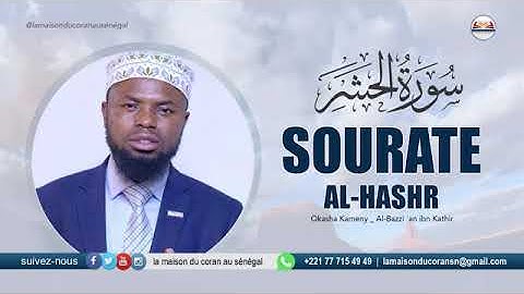 059 Okasha Kameny Sourate al Hashr · سورة الحشر L'EXODE · N°59 · 24 VERSET Al Bazzi 'an ibn Kath