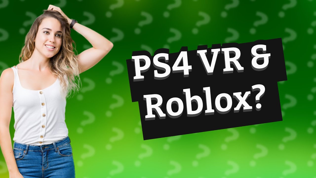 Can You Connect Ps4 VR To Roblox YouTube Can You Connect Ps4 VR To Roblox YouTube