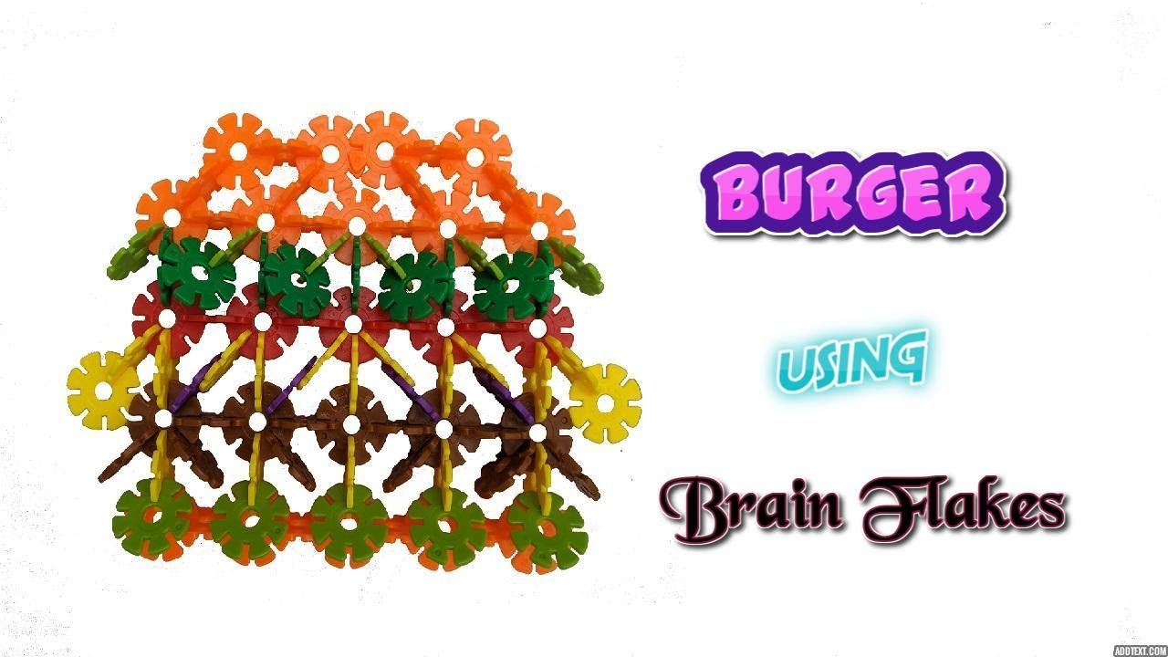 How to build a Burger using Brainflakes | Kids toys videos | Brain Flakes Designs