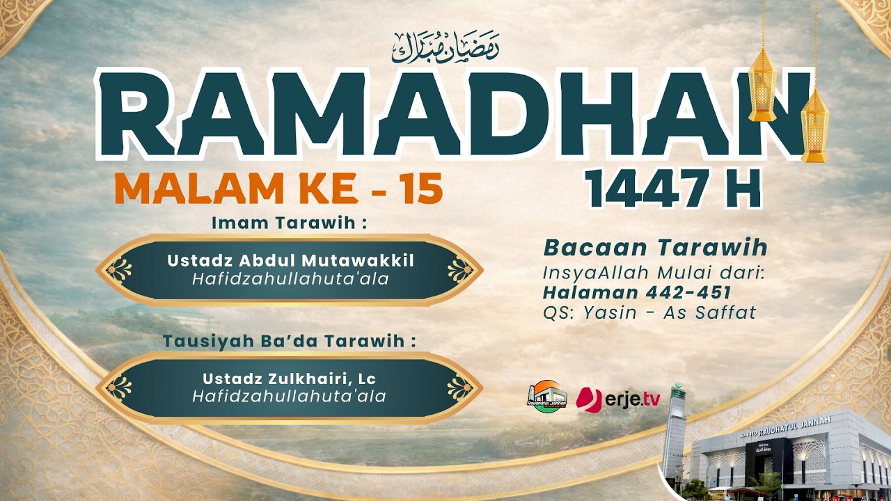 (04/03/26)  Ramadhan Ke 15 - Live Shalat Tarawih Masjid & Tausiyah Masjid Raudhatul Jannah Pekanbaru