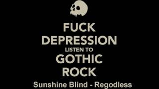 Watch Sunshine Blind Regodless video