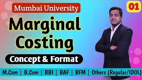 #1 Marginal Costing | M.Com | B.Com | BAF | BBI | BFM | Regular | IDOL | Accounts | Ashish Sir