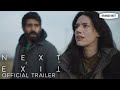 Next exit  official trailer  starring katie parker rahul kohli