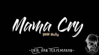 Mama Cry - YNW Melly | Lirik Dan Terjemahan Indonesia