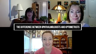 The difference between ophthalmologists and optometrists