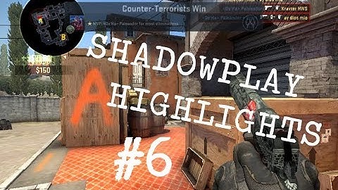 CS:GO ShadowPlay Highlights #6