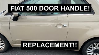 Fiat 500 Door Handle Replacment