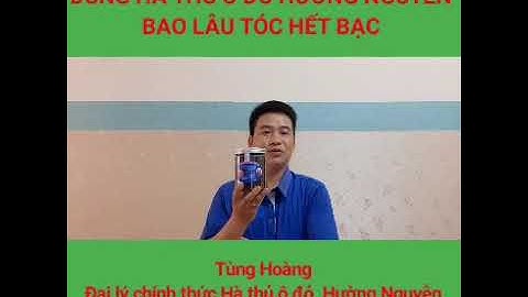 Dùng Hà thủ ô Hường Nguyễn bao lâu thì hết bạc tóc???