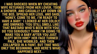 I Was Stunned When My Cheating Wife Returned From Her Lover Took A
