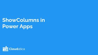 ShowColumns function in Power Apps