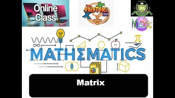 Mathematics-1 ||Lecture 18 ||Matrix part-3|| By Deeksha Ma