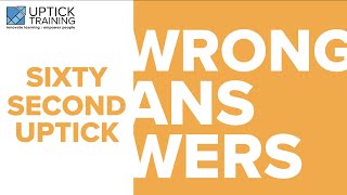 60-Second UpTick - No Wrong Answers